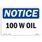 Signmission OSHA Notice, 5" Height, 10W Oil Sign, 7" X 5", Landscape OS-NS-D-57-L-10011 - alternate 1